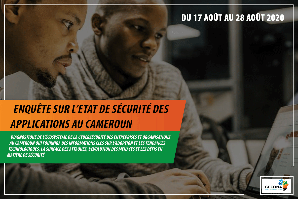 Gefona Digital Foundation Lance une Enquête sur la Sécurité des Applications au Cameroun